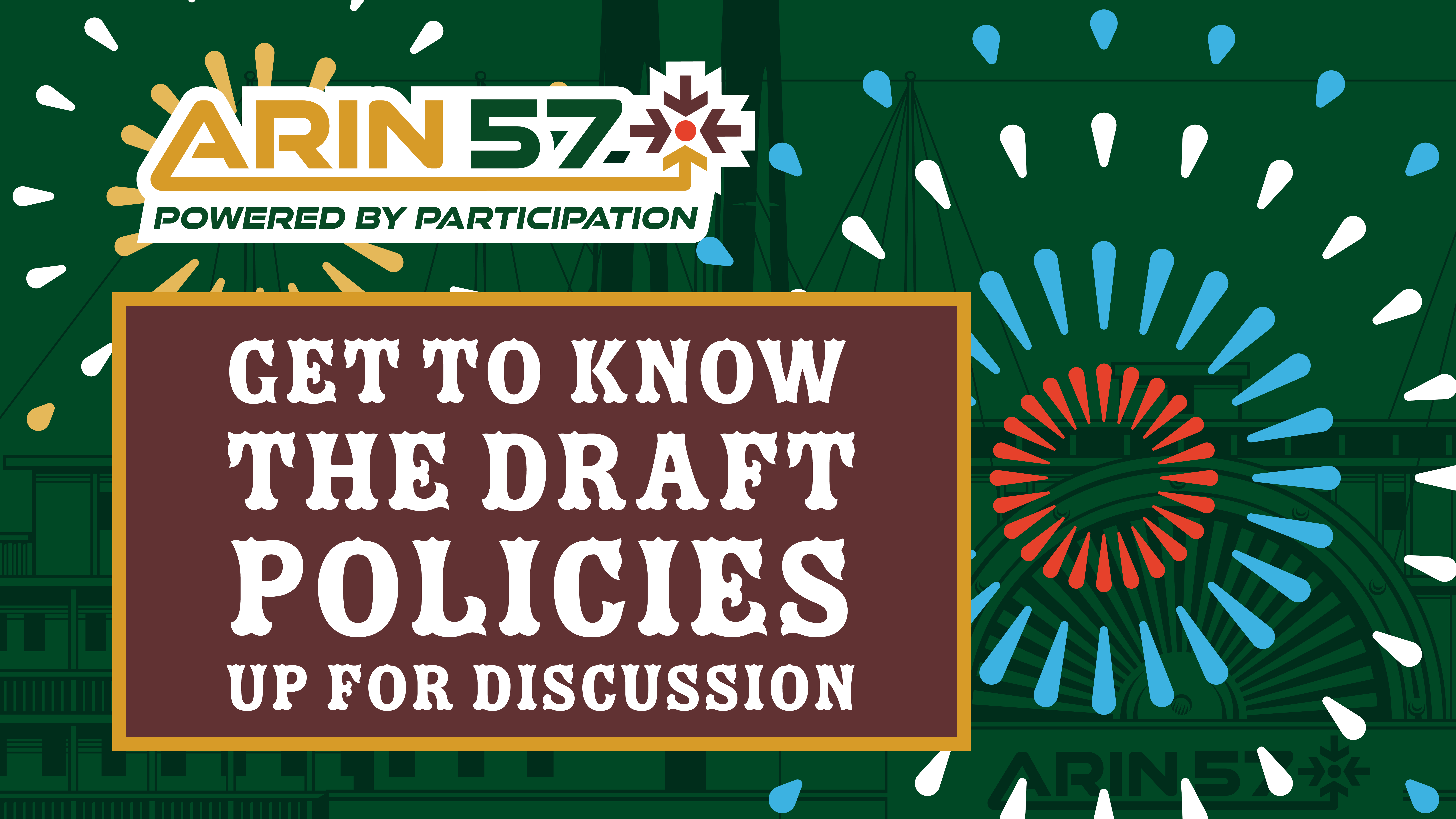 Get to Know the Draft Policies Up for Discussion at ARIN 57